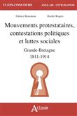 Mouvements protestataires, contestations politiques et luttes sociales en Grande Bretagne
