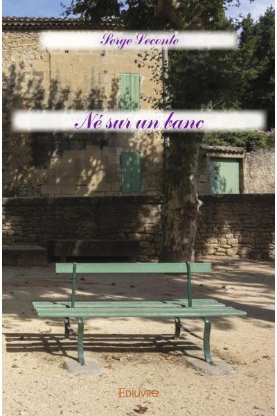 Né sur un banc