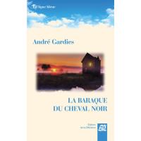 La baraque du cheval noir