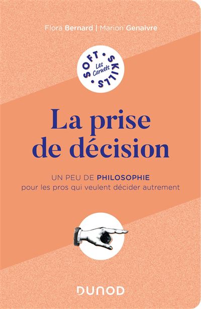 La prise de décision - Flora Bernard - broché
