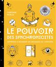 Le pouvoir des synchronicités