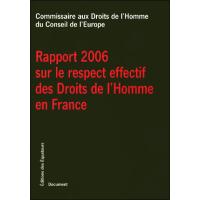Rapport 2006 sur le respect effectif des droits de l'homme en france