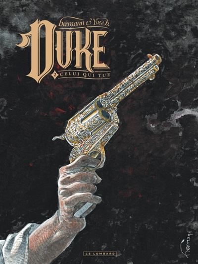 Duke - Celui qui tue -  Yves H. - cartonné