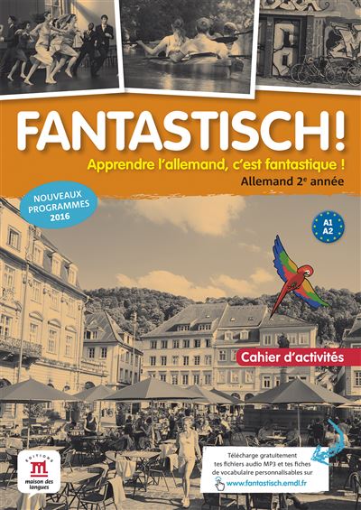 Fantastisch! 2 - cahier d'activites