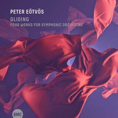 Eötvös, Peter : Gliding, 4 Œuvres pour Orchestre Symphonique