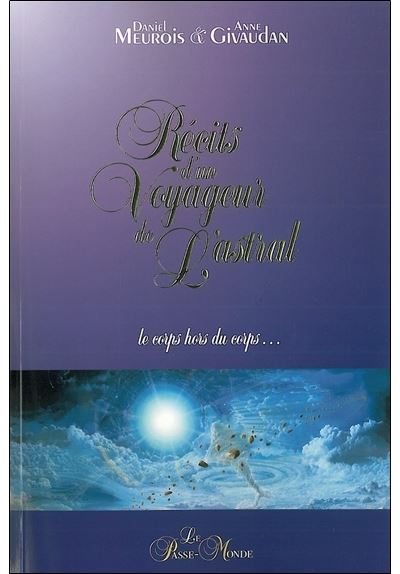 Récits d'un voyageur de l'Astral - Anne Givaudan - broché