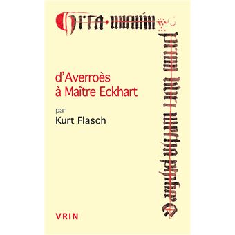 D'Averroès à Maître Eckhart