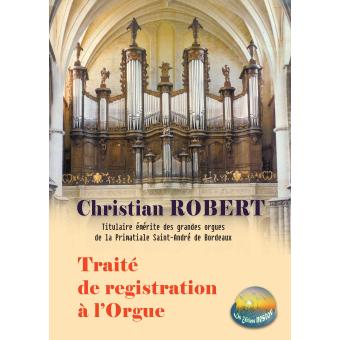 Traité de registration à l'orgue