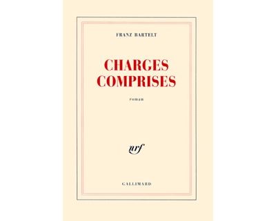 Charges comprises - Franz Bartelt - broché