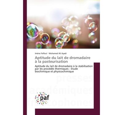 Aptitude du lait de dromadaire a la pasteurisation - aptitud