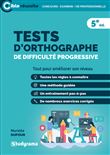 Tests d'orthographie de difficulté progressive