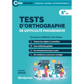Tests d'orthographie de difficulté progressive