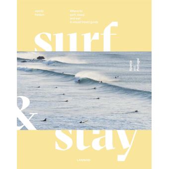 Surf & stay : spain & portugal