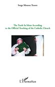 The truth in Islam according to the official teaching of the catholic church