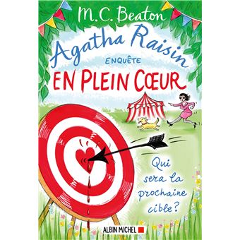 Agatha Raisin enquête 34 - En plein coeur