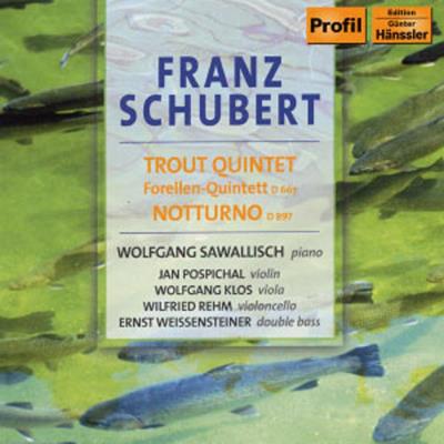 SCHUBERT: TROUT (FORELLEN) QUINTET,