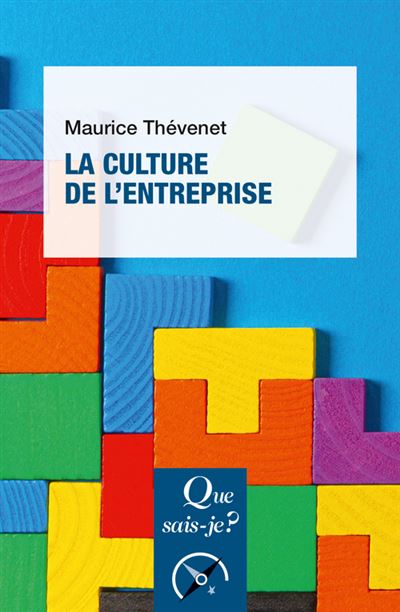 La culture d'entreprise - Maurice Thévenet - Poche