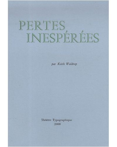 Pertes inespérées (apportées par le vent)
