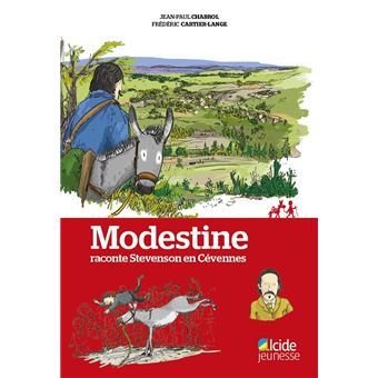 Modestine raconte Stevenson en Cévennes