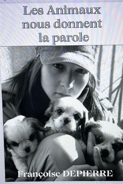 Les animaux nous donnent la palore - Françoise Depierre - Depierre Francoise - broché - Guide