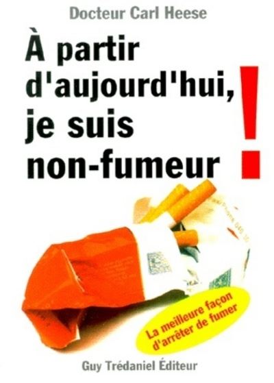 A partir d'aujourd'hui, je suis non fumeur