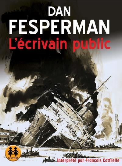 L'écrivain public - Dan Fesperman - Texte lu (CD)