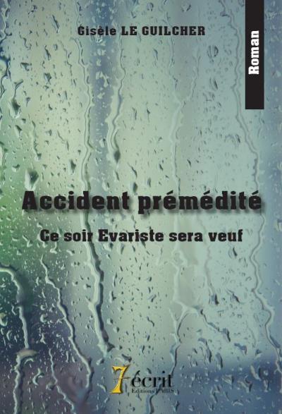 Accident prémédité