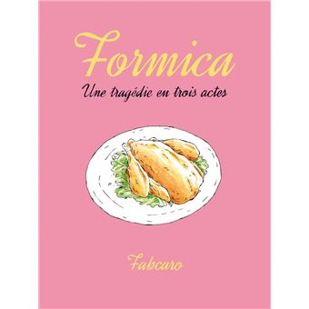 Formica - Une tragédie en trois actes
