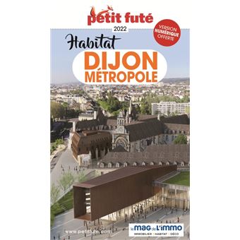 Guide Habitat Dijon 2022 Petit Futé