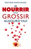 Se nourrir sans grossir aujourd'hui