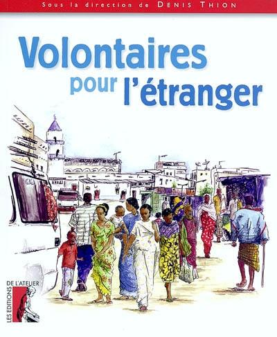 Volontaires pour l'étranger