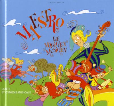 Maestro le magicien musicien - Digipack