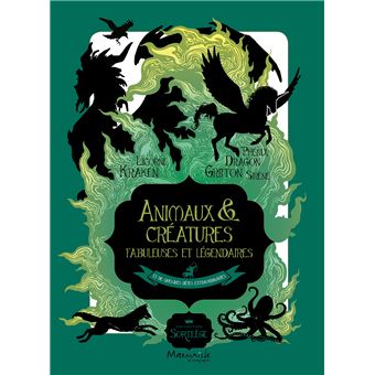 Animaux, créatures fabuleuses et légendaires