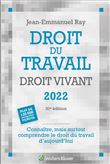 Droit du travail droit vivant 2022