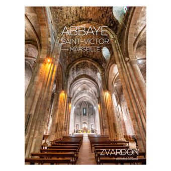 L'Abbaye Saint Victor Et Ses Secrets