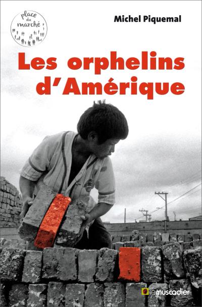 Les orphelins d'Amérique