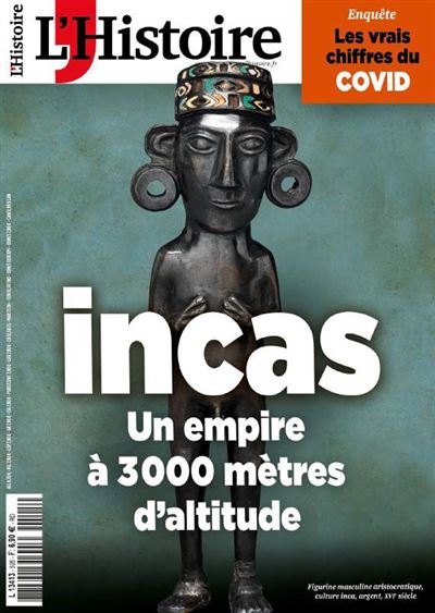 L´Histoire N°505 : Incas : Un empire à 3000 mètres d´altitude - Mars 2023 -  Collectif - broché