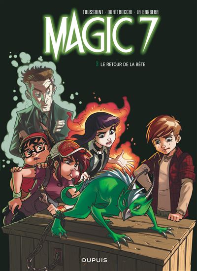 Magic 7 - Le retour de la bête ! - Kid Toussaint - cartonné