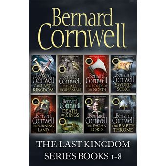 The Last Kingdom Series Books 1–8: The Last Kingdom, The Pale Horseman, The  Lords of the North, Sword Song, The Burning Land, Death of Kings, The Pagan   The Empty Throne (The