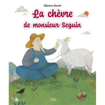 La Chèvre De M. Séguin - Broché - Alphonse Daudet, Anne Royer 