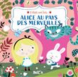Il était une fois : Alice au pays des merveilles