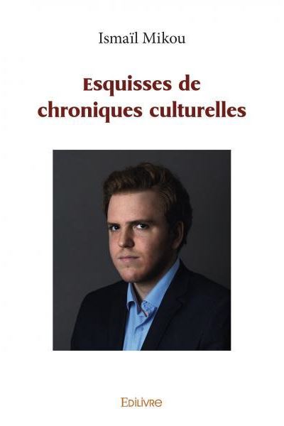 Esquisses de chroniques culturelles