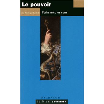 Le pouvoir - puissance et sens - 1