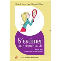 S estimer pour reussir sa vie