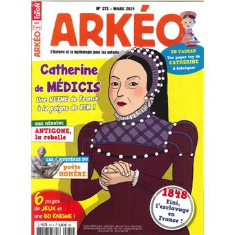 Arkéo Junior N°271 Catherine de Médicis - février 2019