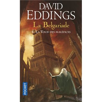 La Belgariade Tome 4 Tome 4 La Belgariade Tome 4 La Tour Des Malefices David Eddings Dominique Haas Poche Achat Livre Ou Ebook Fnac