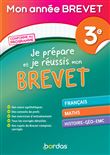 Mon Année Brevet - Je prépare et réussis mon Brevet 3e