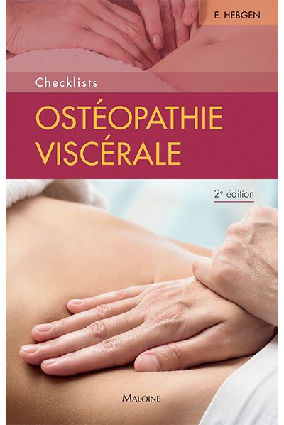 Ostéopathie viscérale - checklists - Eric Hebgen - broché