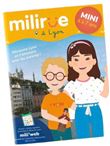 Milirue à Lyon, version Mini (4 - 7 ans)