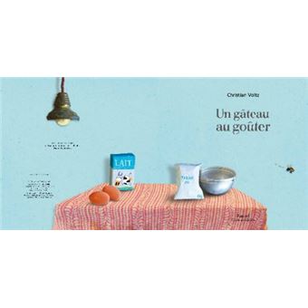 Gateau au gouter (Un)